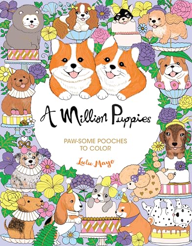 A Million Puppies: Paw-Some Pooches to Color