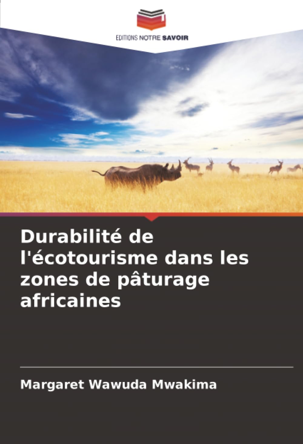 Durabilité de l'écotourisme dans les zones de pâturage africaines