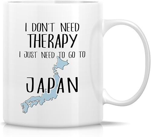 Retreez Divertida taza japonesa de 11 onzas con texto en inglés Just Need To Go To Japan Tokyo Lover  Sarcasmo Sarcasmo motivacional inspirador