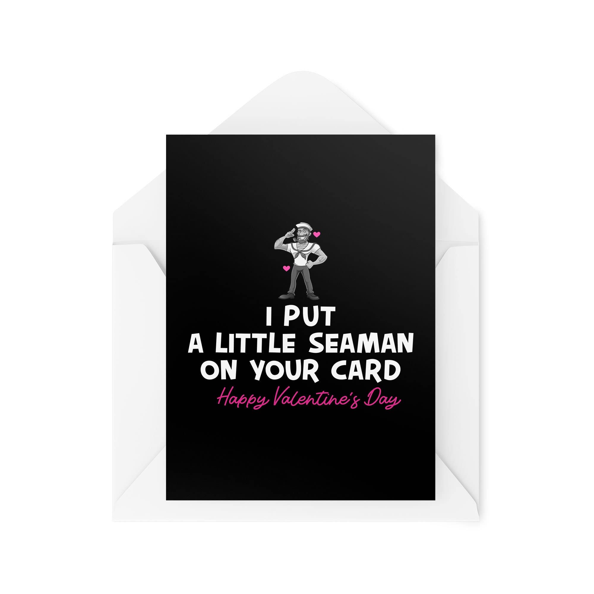 Funny Valentine's Day Card - I Put a Little Seaman on Your Card - Cheeky Husband Wife Cards - Valentines - Girlfriend Boyfriend - CBH1464