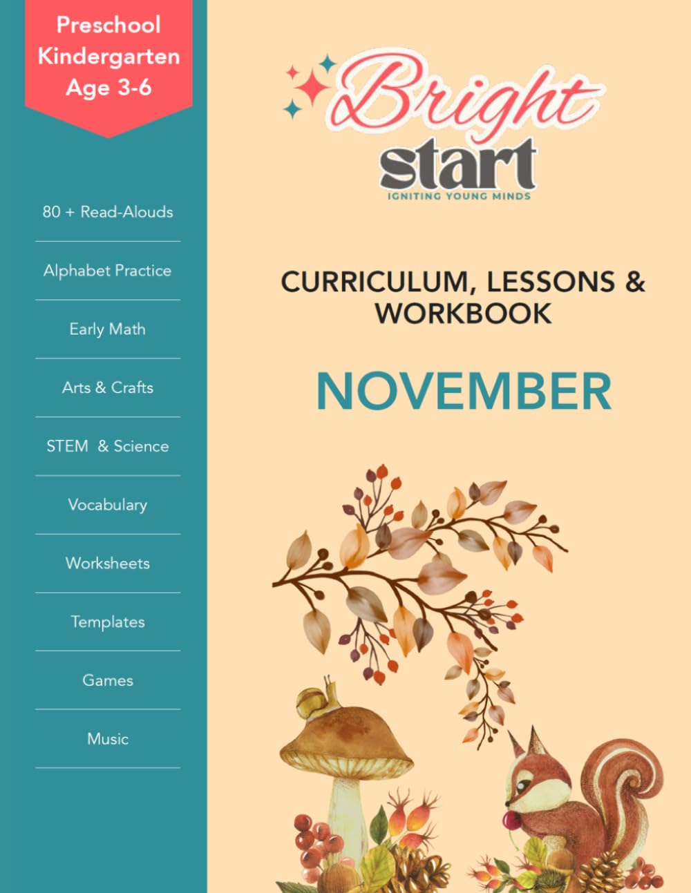 November: Preschool & Kindergarten Lessons & Workbook: Thanksgiving Lesson Plans, Harvest Activities, Alphabet G–I Practice, Early Math, Writing, ... Worksheets, and Templates for Ages 3–6