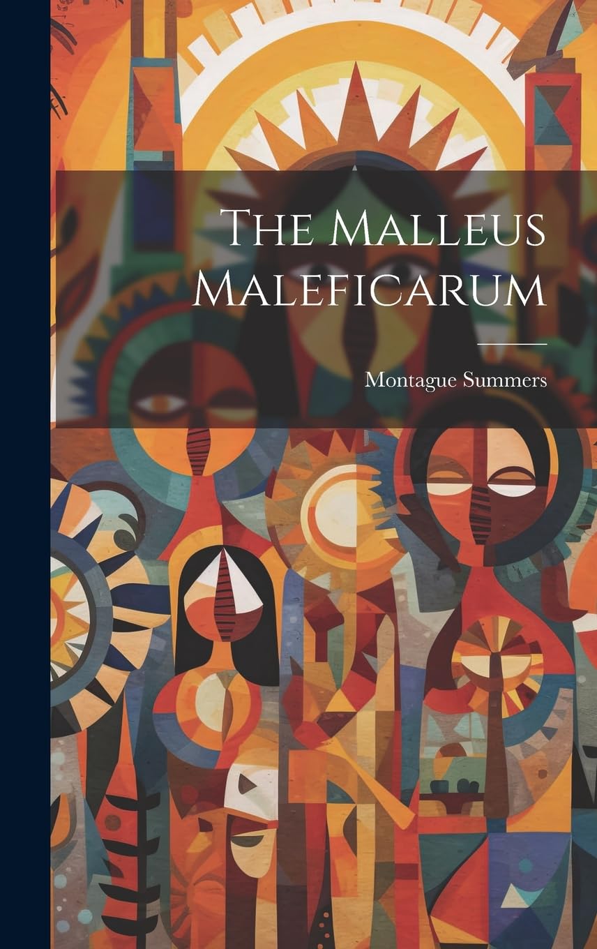 The Malleus Maleficarum