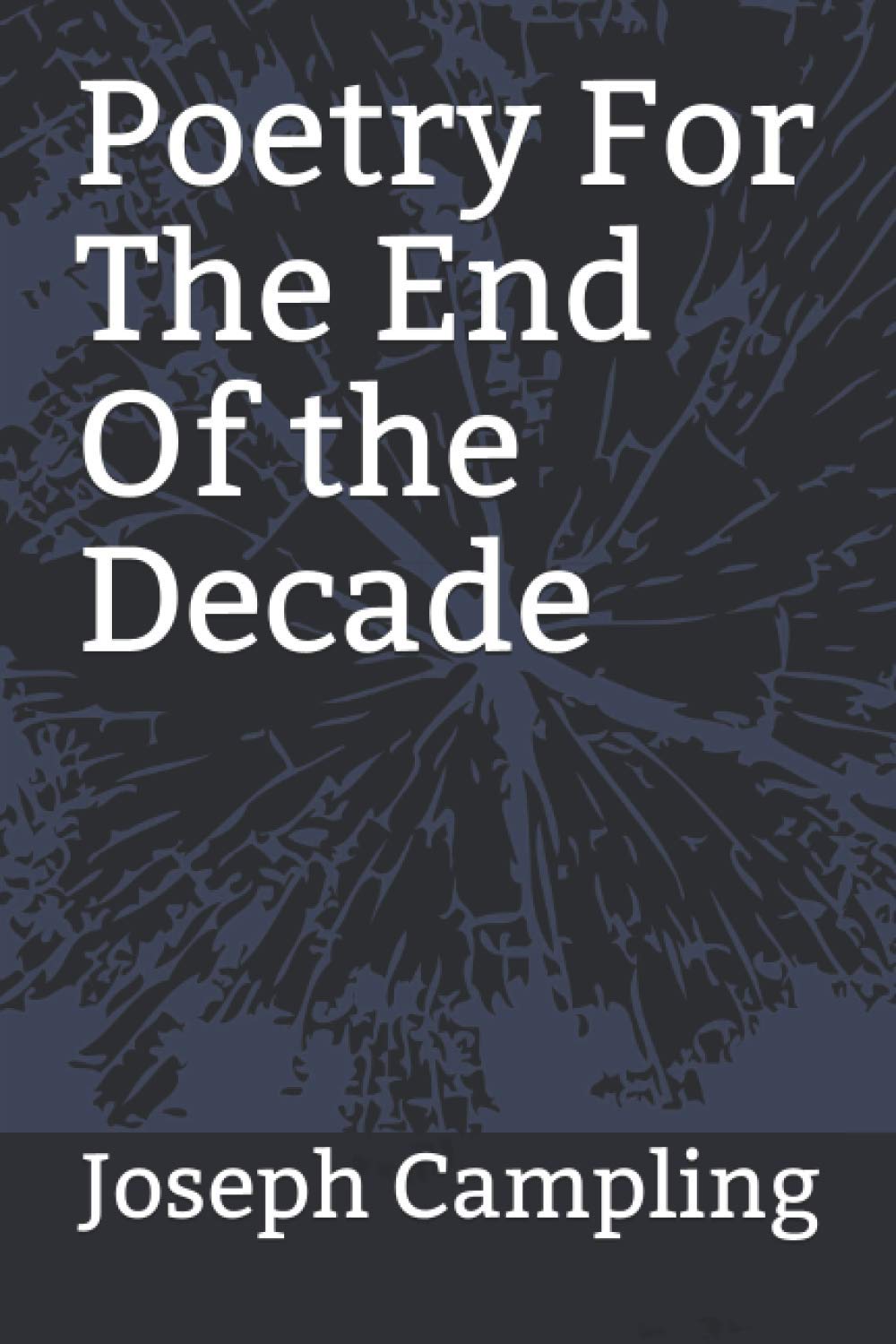 Poetry For The End Of The Decade