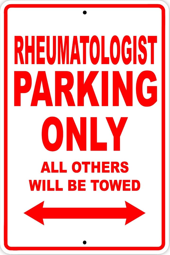 Rheumatologist Parking Only Gift Decor Novelty Garage Metal Sign