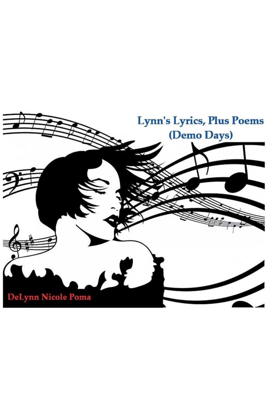 Lynn's Lyrics, Plus Poems (Demo Days) (New York City)