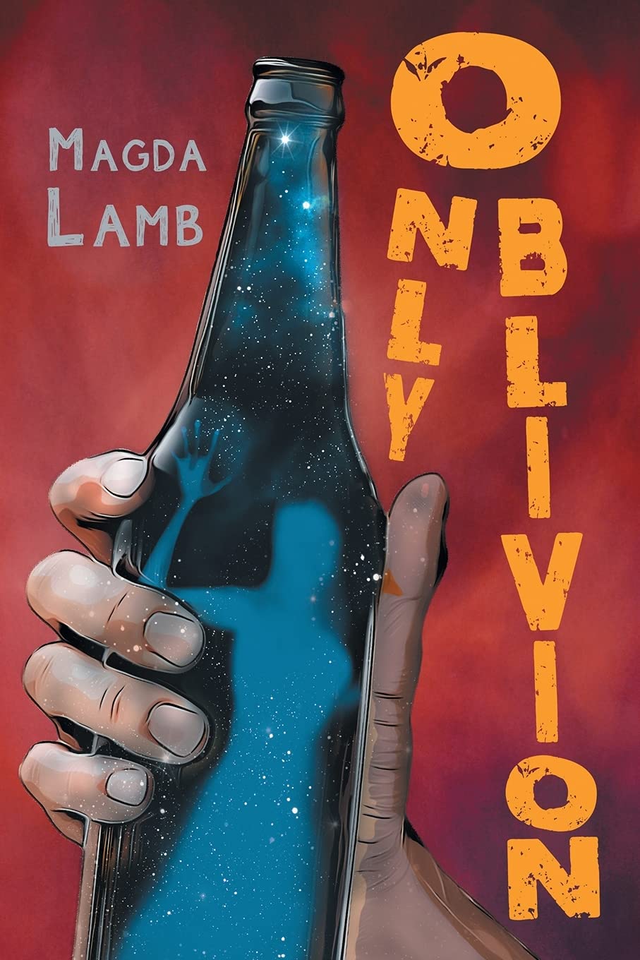 Only Oblivion,Magda Lamb