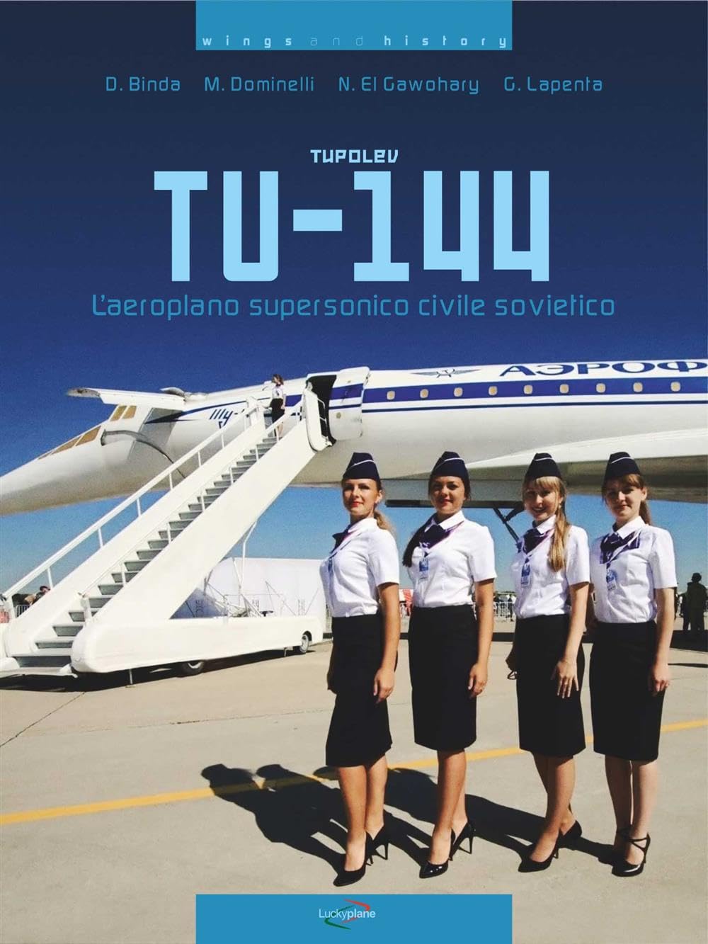 Tupolev Tu-144. L'aeroplano Supersonico Civile Sovietico - 4