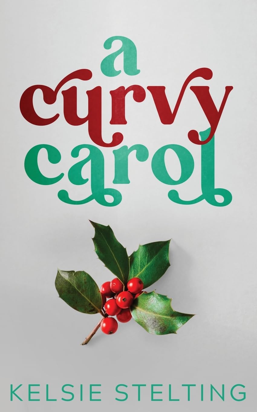 A Curvy Carol: 2 (A Curvy Girl Christmas)