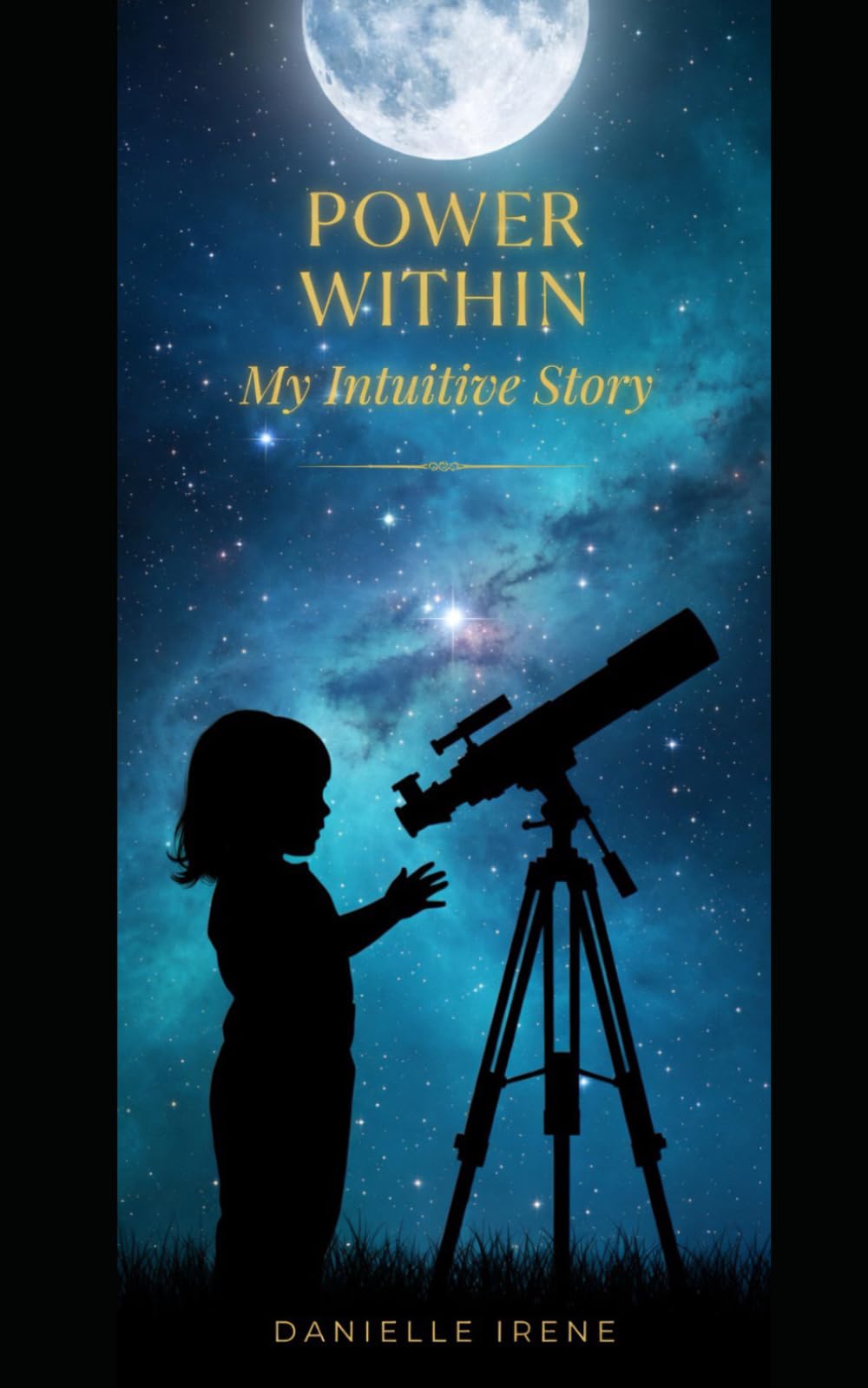 Power Within: My Intuitive Story