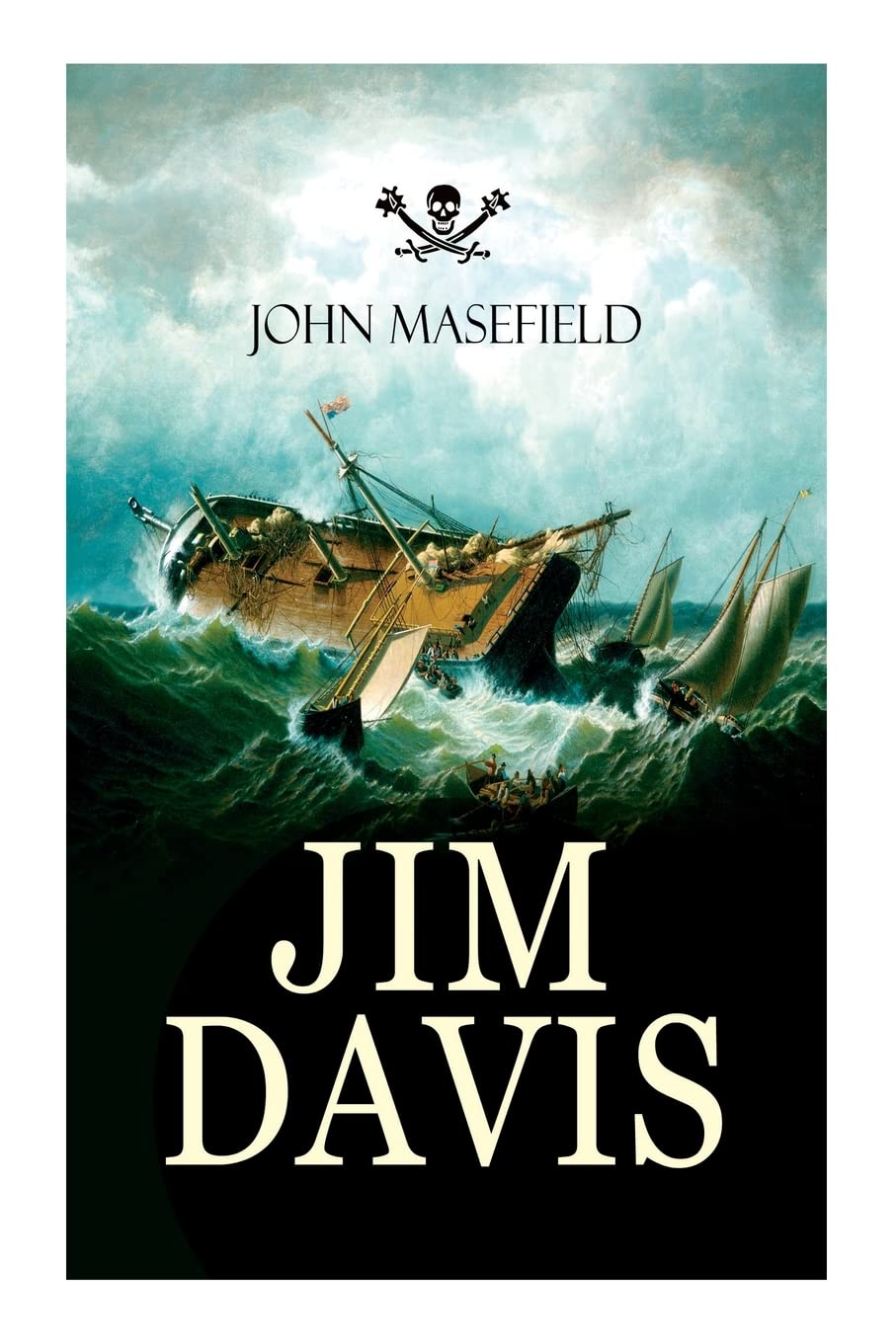 JIM DAVIS: Thrilling Escapade of a Daring Hero on a Dangerous Sea Mission (All-Time Favourite Children's Classics)