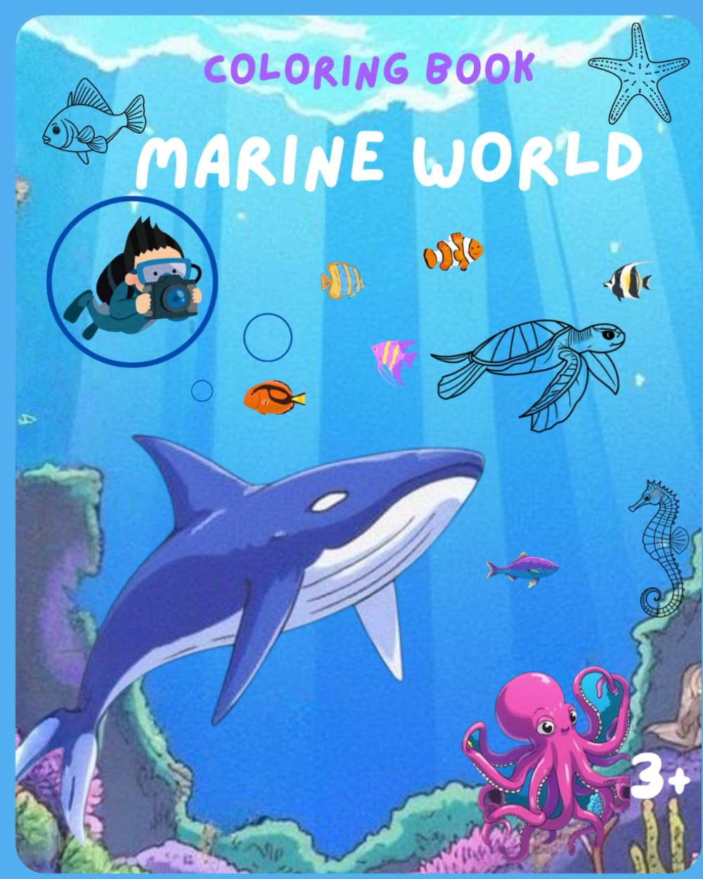 MARINE WORLD: COLORING BOOK