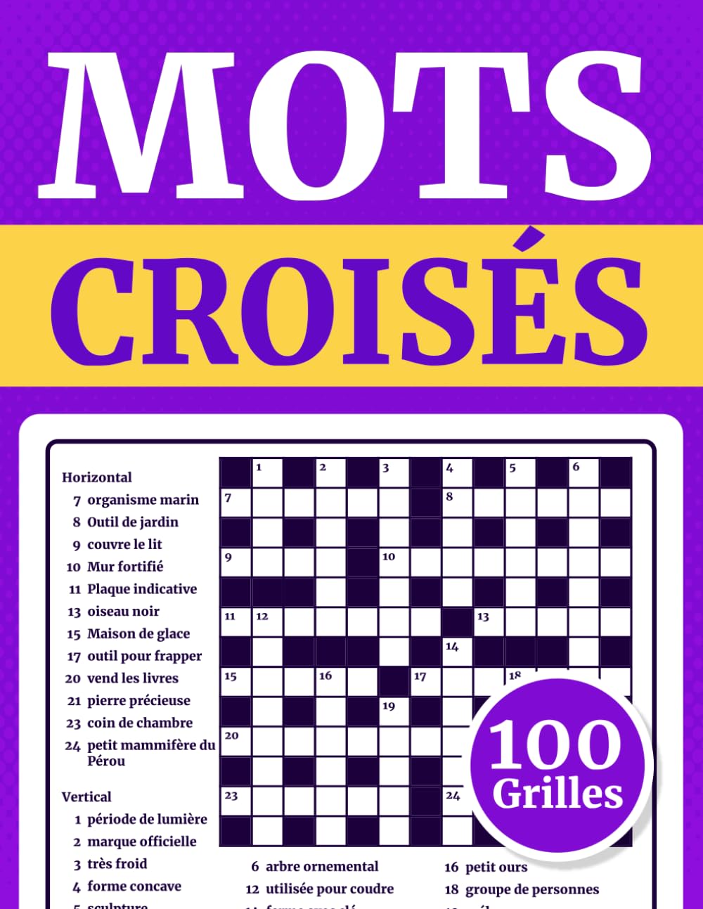 Mots Croisés pour Adultes – 100 Grilles de Jeux de Lettres: Grand format à lettres épaisses et lisibles – Jeux de réflexion et de détente pour adultes et seniors avec solutions incluses