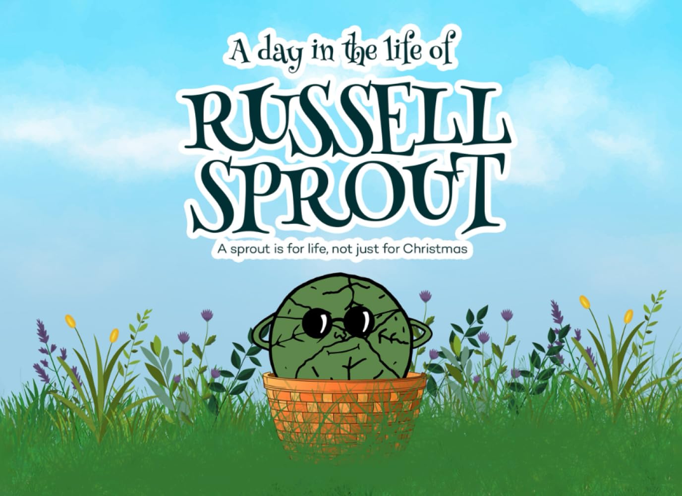 A Day in The Life Of Russell Sprout: A sprout is for life, not just for Christmas
