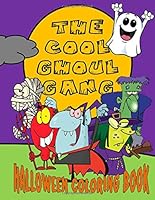 The Cool Ghoul Gang 1544108648 Book Cover