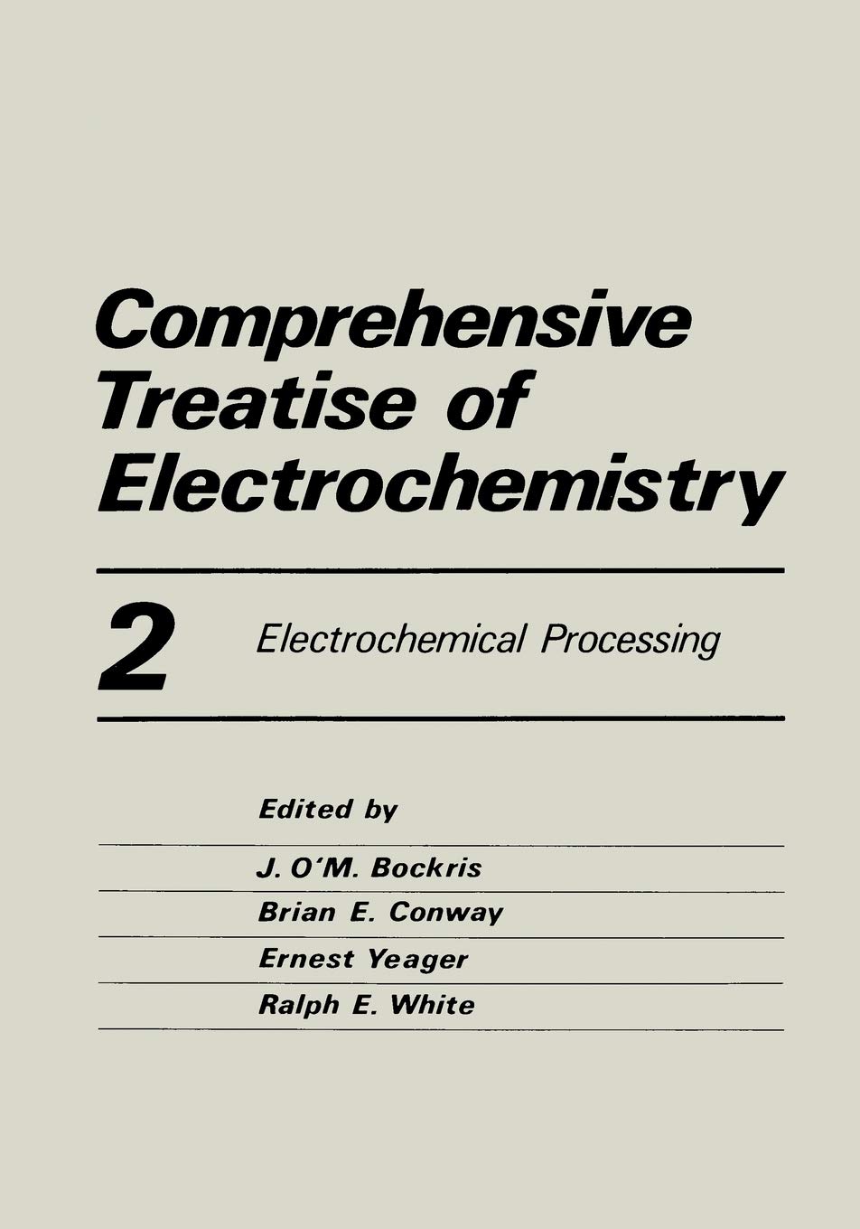 Comprehensive Treatise of Electrochemistry: Electrochemical Processing