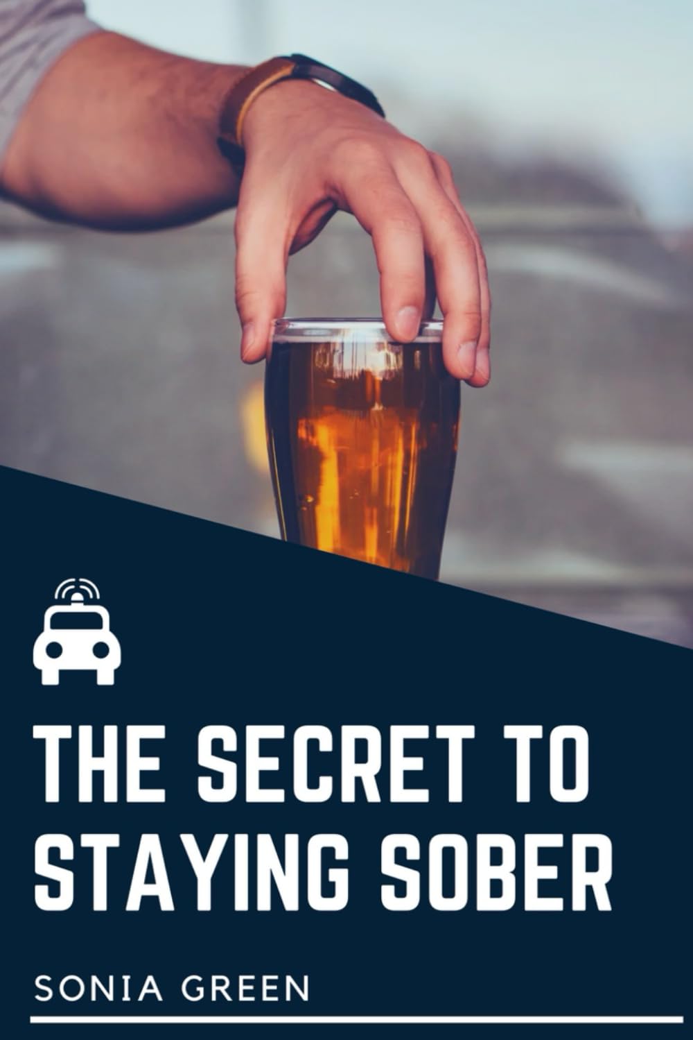 The secret to staying sober      Paperback – March 1, 2025