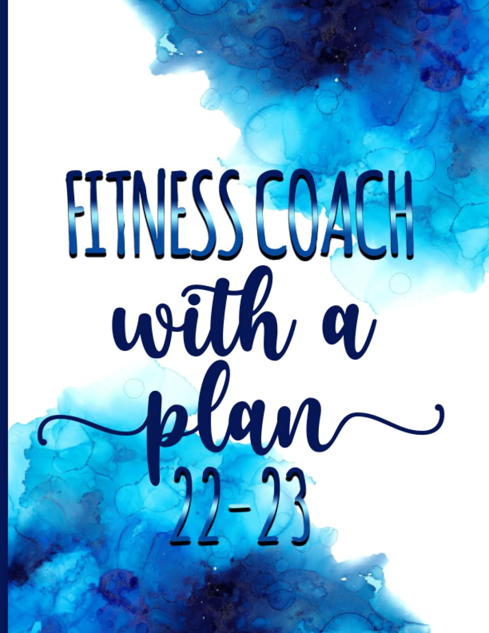 2022-2023 Fitness Coach Monthly Planner & Organizer (Gag Gift)