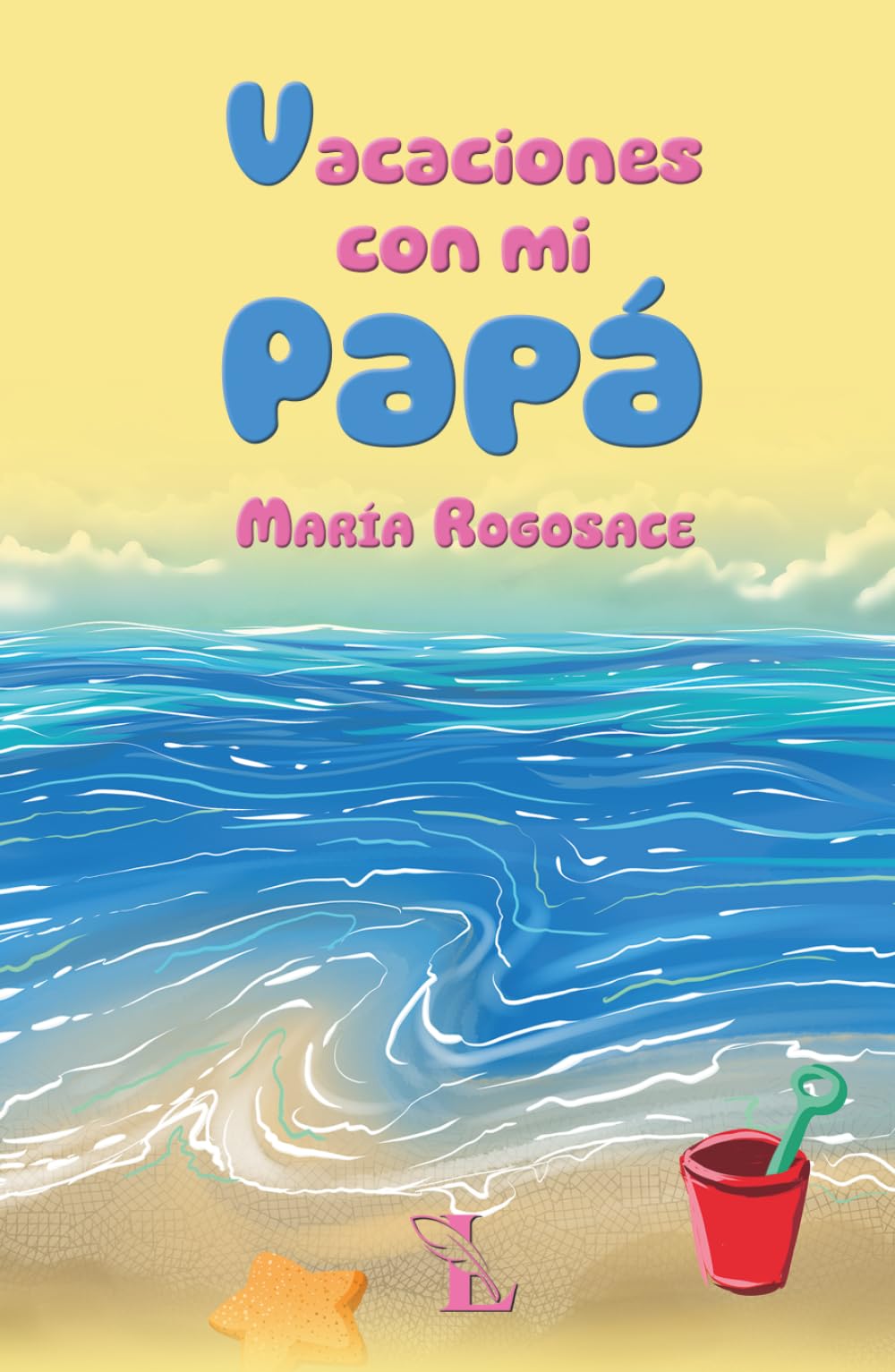 Vacaciones con mi papá: Anécdotas familiares