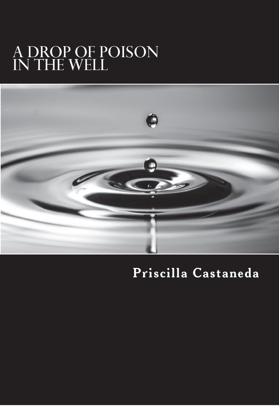 A Drop of Poison in the Well