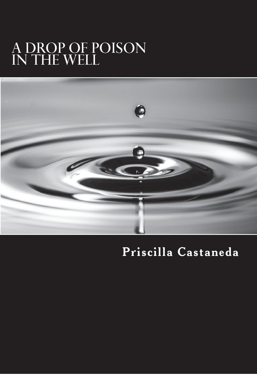 A Drop of Poison in the Well