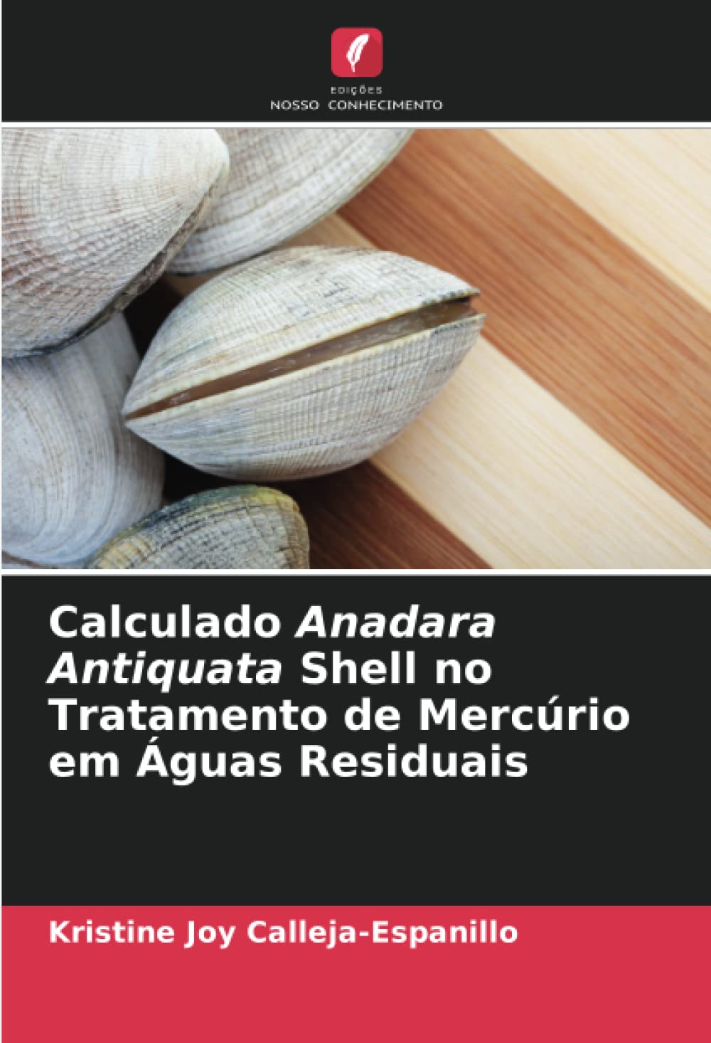 Calculado Anadara Antiquata Shell no Tratamento de Mercúrio em Águas Residuais