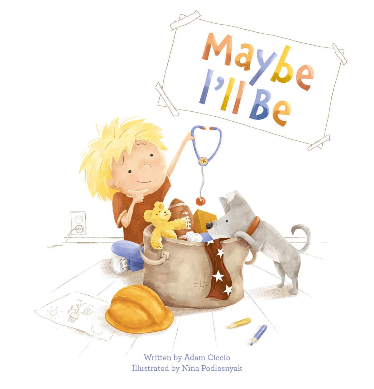 Maybe I'll Be by Adam Ciccio HARDBACK 9781605376516
