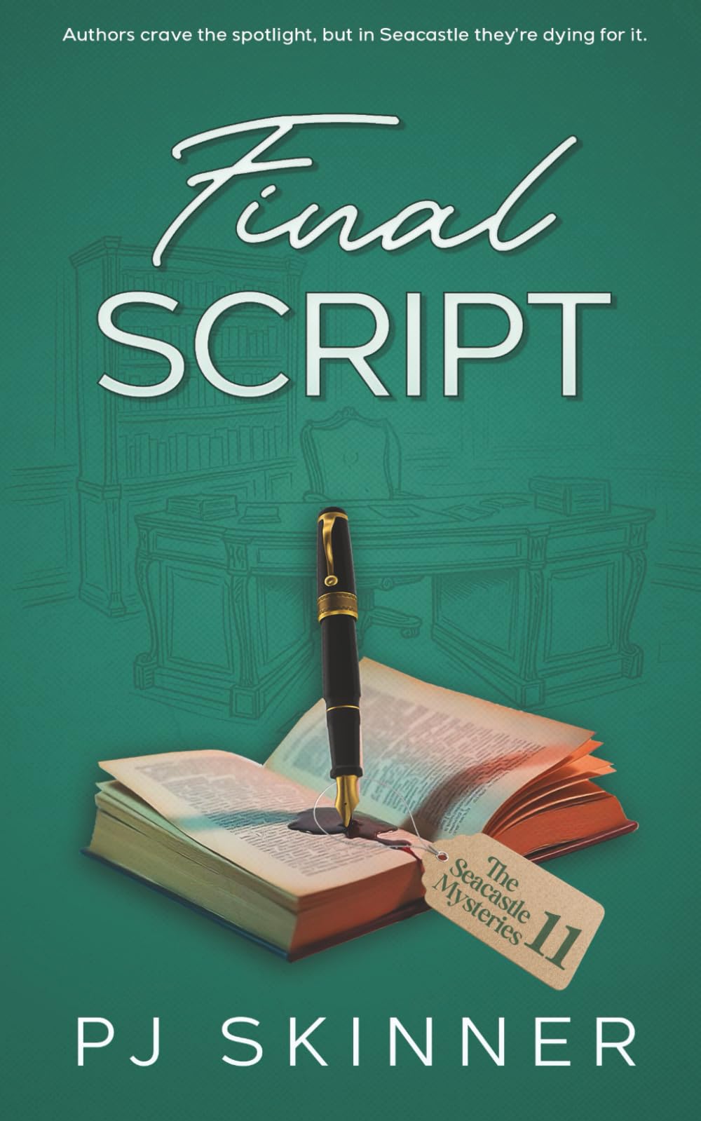 Final Script: An intelligent British cozy mystery: A gripping British Cozy Mystery: 11 (The Seacastle Mysteries)