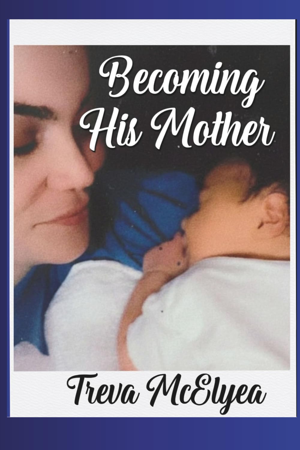 Becoming His Mother