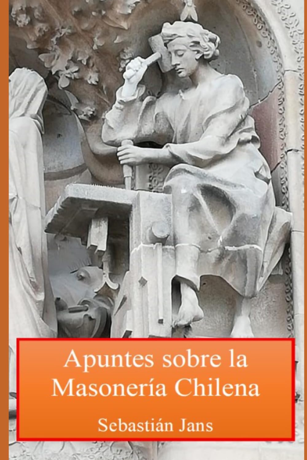 Apuntes sobre la Masonería Chilena