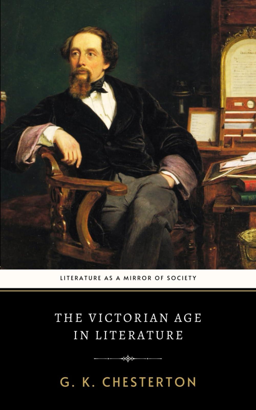 The Victorian Age in Literature: The Original 1913 Essay Collection on Social Commentary