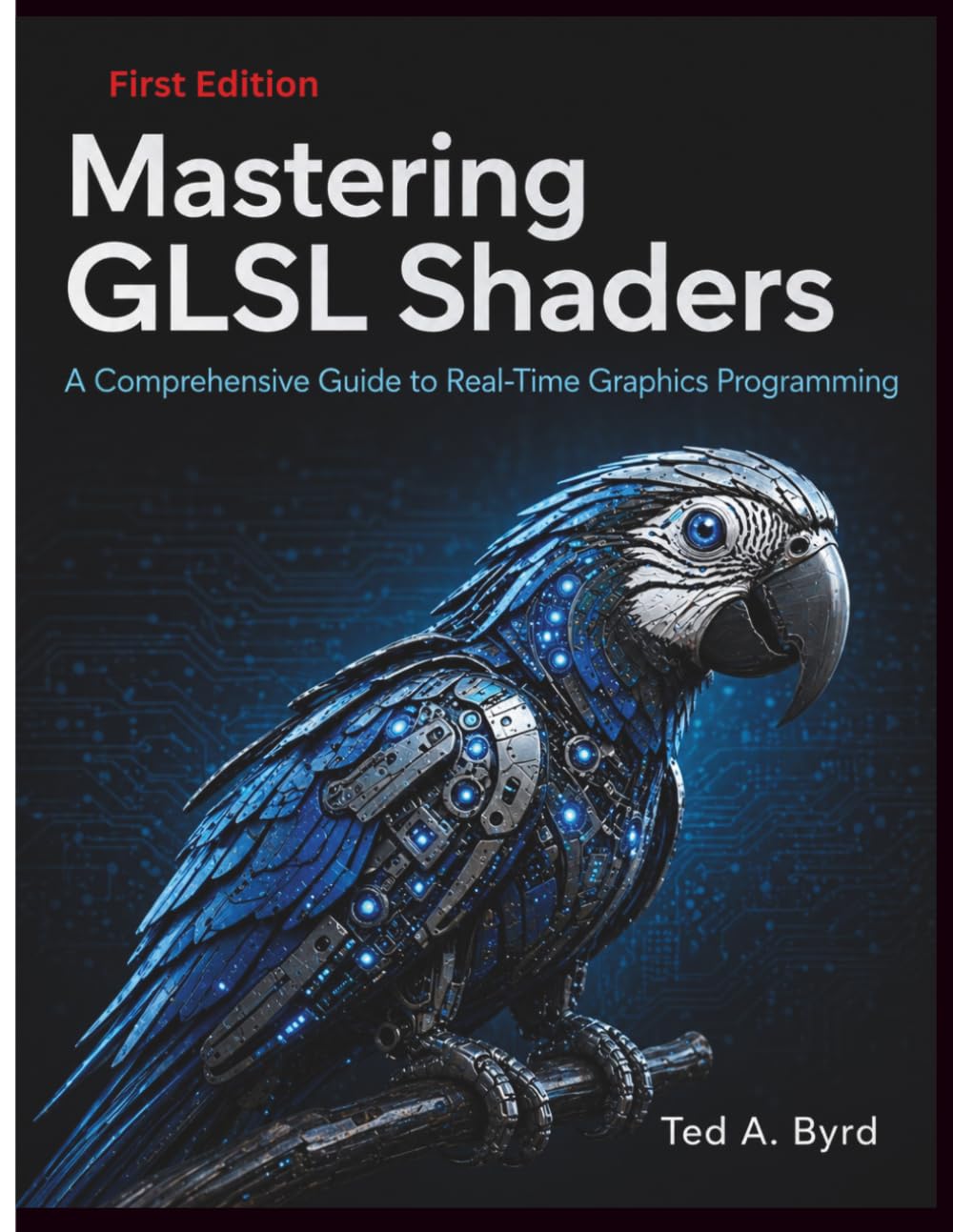 Mastering GLSL Shaders: A Comprehensive Guide to Real-Time Graphics Programming