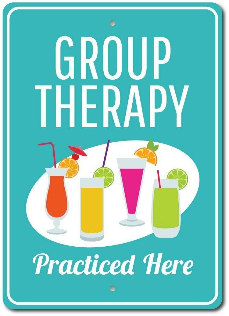 Tnnd Group Therapy Sign, Funny Therapy, Social Drinker, Tin Sign, 8X12 Inch