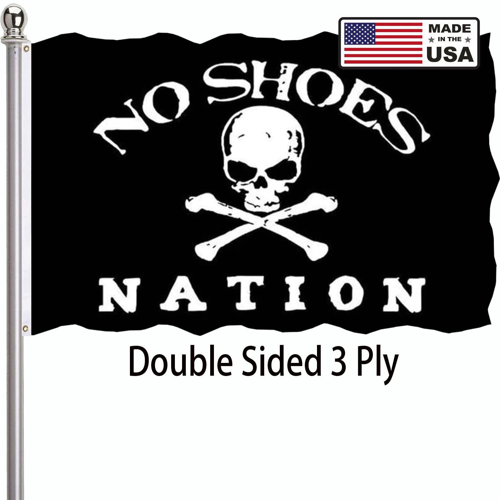 No Shoes Nation Flag 3x5 Outdoor Double Sided 3 Ply-Vivid Color Clear Pattern Reinforcement Sewing Durable Polyester with 2 Brass Grommets