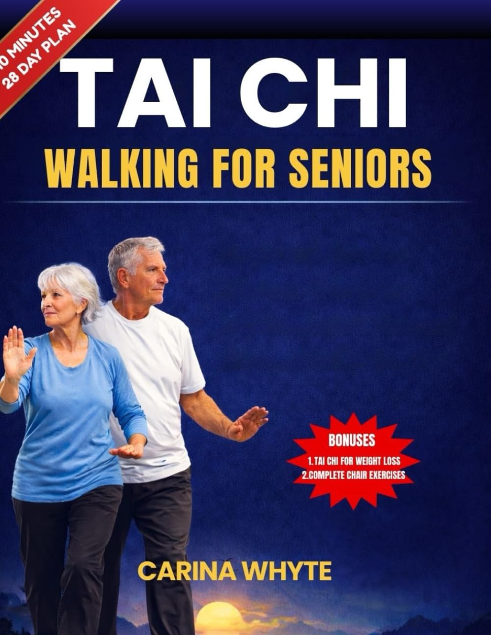 TAI CHI WALKING FOR SENIORS: 28-Day Step-by-Step Plan with Gentle 10-Minute Routines to Improve Balance, Prevent Falls & Build Strength