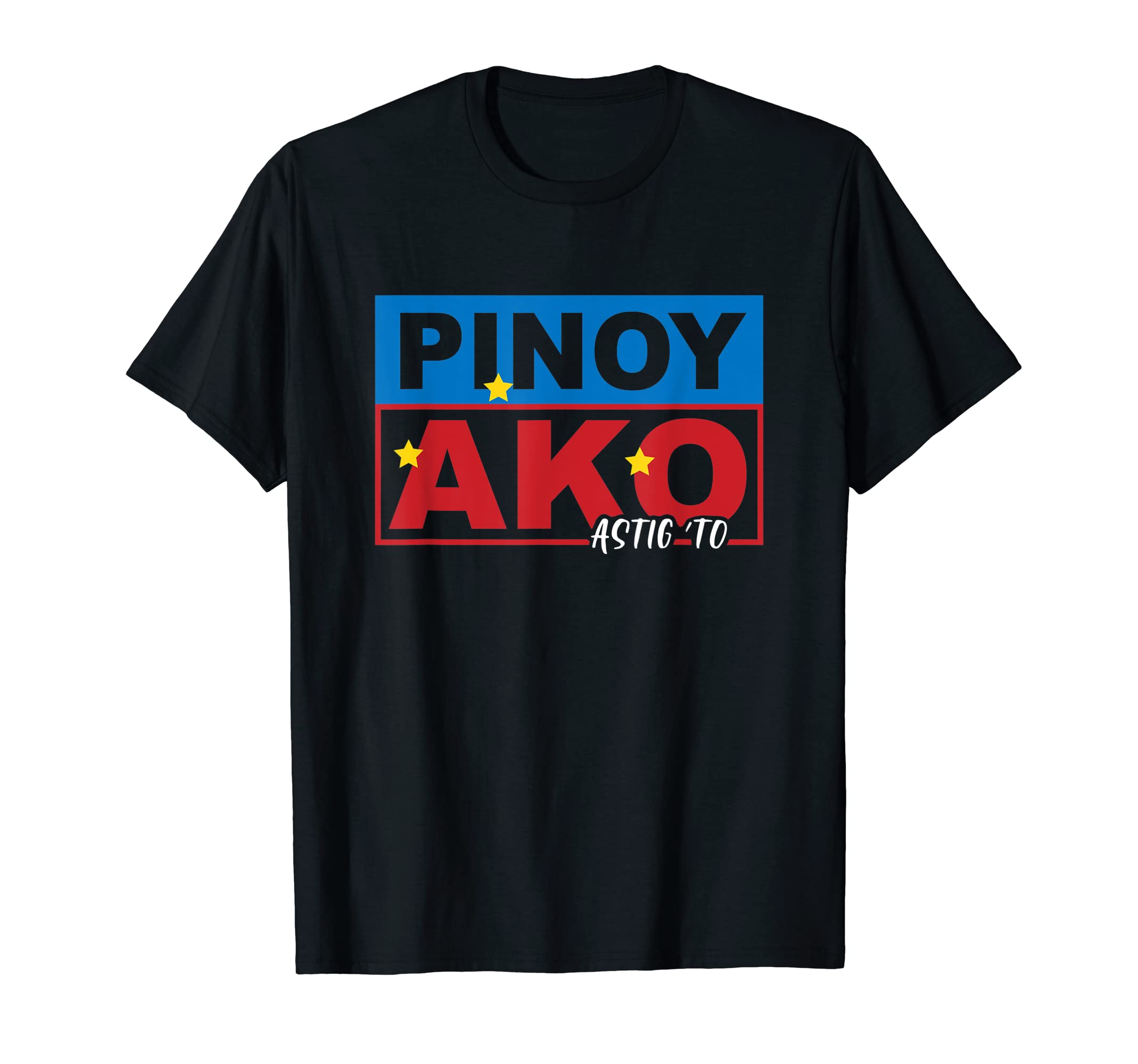 Pinoy Ako for Filipino Americans and Balikbayans T-Shirt