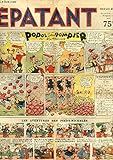  L\'Epatant, Nouvelle Série N°5 : Les Aventures des Pieds-Nickelés - Cloche le Fraudeur - Le Vieux Prospecteur - Une Tour de pierre pour tombeau ...