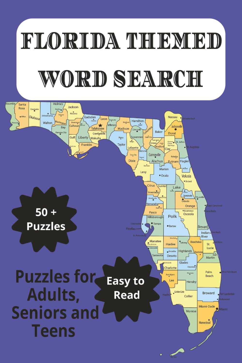 Florida Themed Word Search Puzzle Book: Word Searches with Easy to Read Print about The Coast, Wildlife, Outdoor Living and More | 6x9 inches, 110 ... for Vacations, Holidays and Free Times