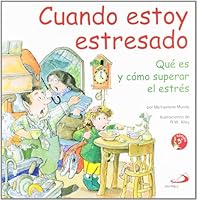 Cuando estoy estresado: Qué es y cómo superar el estrés 8428523304 Book Cover