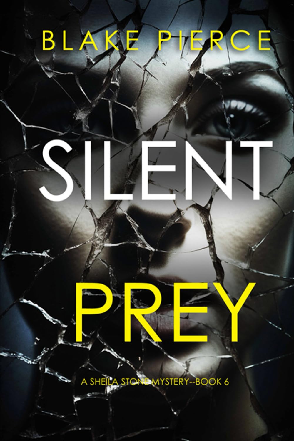 Silent Prey (A Sheila Stone Suspense Thriller—Book Six)
