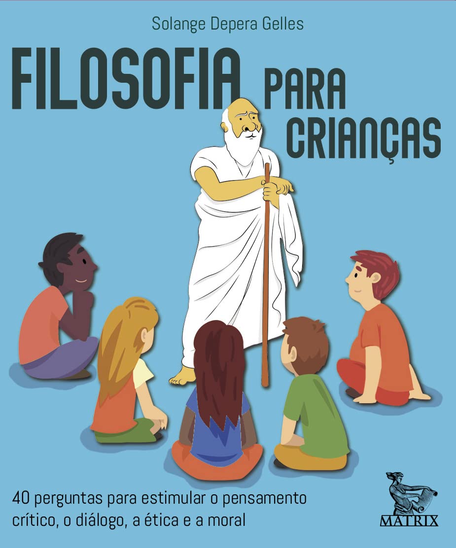 Filosofia para crianças: 40 perguntas para estimular o pensamento