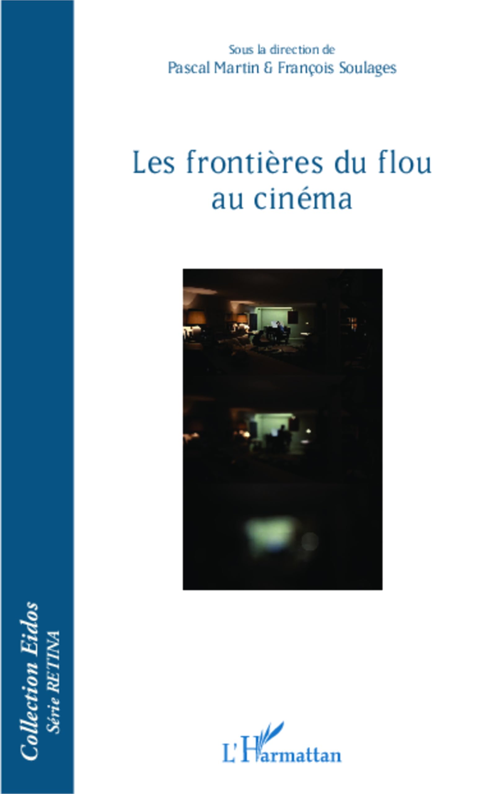 Livre Les frontières du flou au cinéma critique théorie film