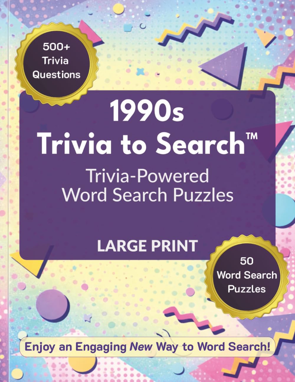 1990s Trivia to Search™: Trivia-Powered Word Search Puzzles (Trivia to Search™ Series)