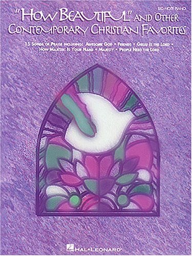 'how Beautiful' And Other Contemporary Christian Favorites