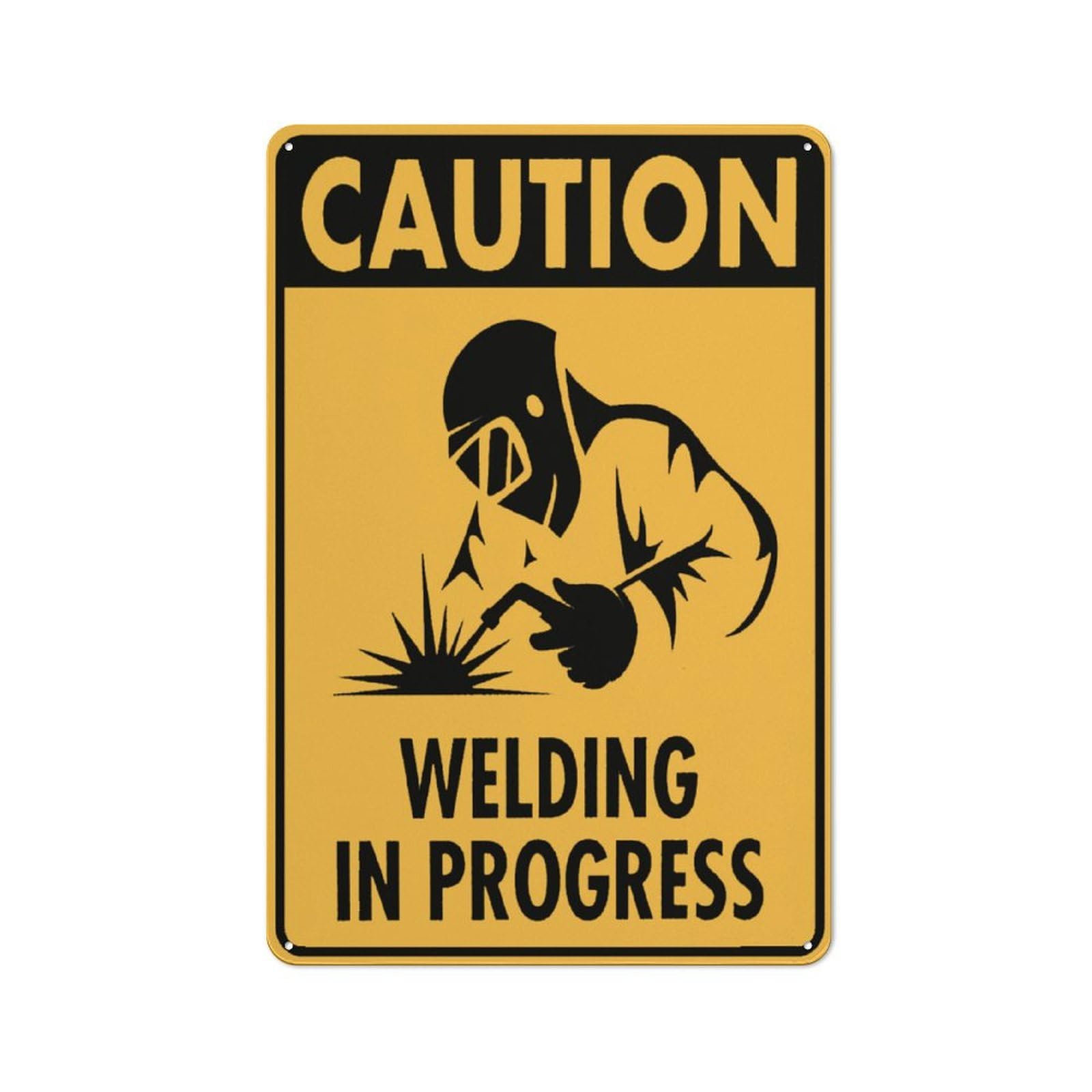 Caution - Welding In Progress Sign, 8x12 Inch Metal Aluminum, Pre-Drilled Holes for Easy Mounting, Indoor/Outdoor Use for Fence, Door, Gate