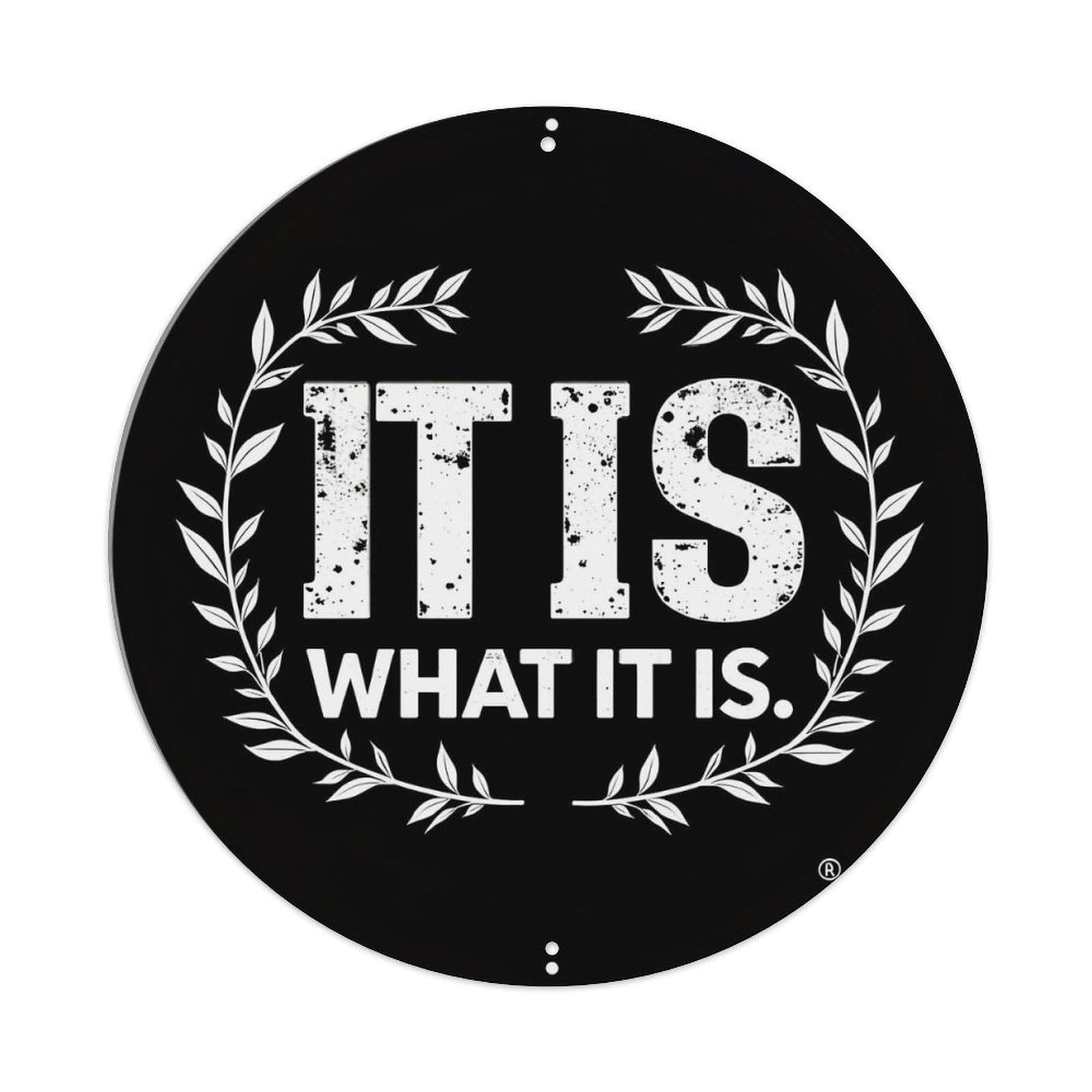 It Is What It Is Vintage Round Tin Sign Retro Metal Wall Decor Metal Poster, Home Bar Garage Farmhouse Cafe Wall Art Decoration 8x8Inch