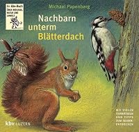Nachbarn unterm Blätterdach. Wie Tiere im Wald miteinander leben. 3276001772 Book Cover