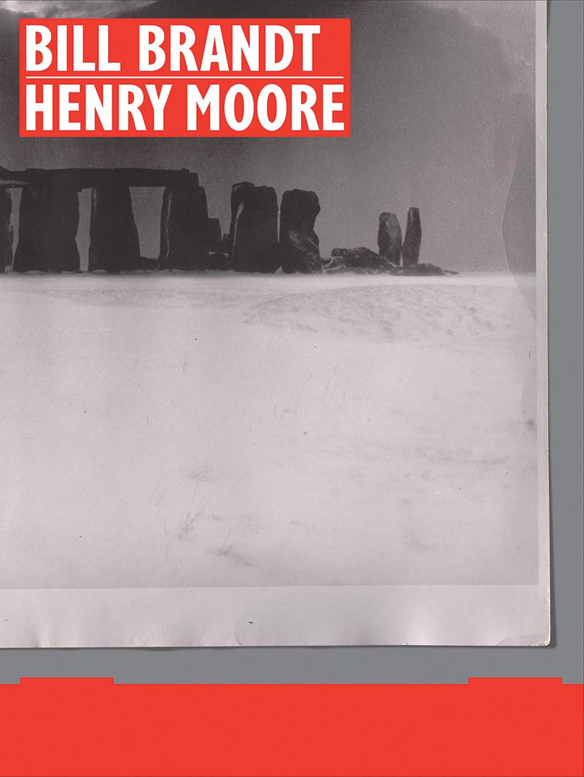 Bill Brandt | Henry Moore, Droth, Messier, Nead, Robbins, Sands 9780300251050^+