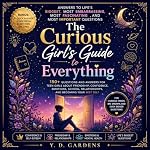Cover of The Curious Girl's Guide to Everything
