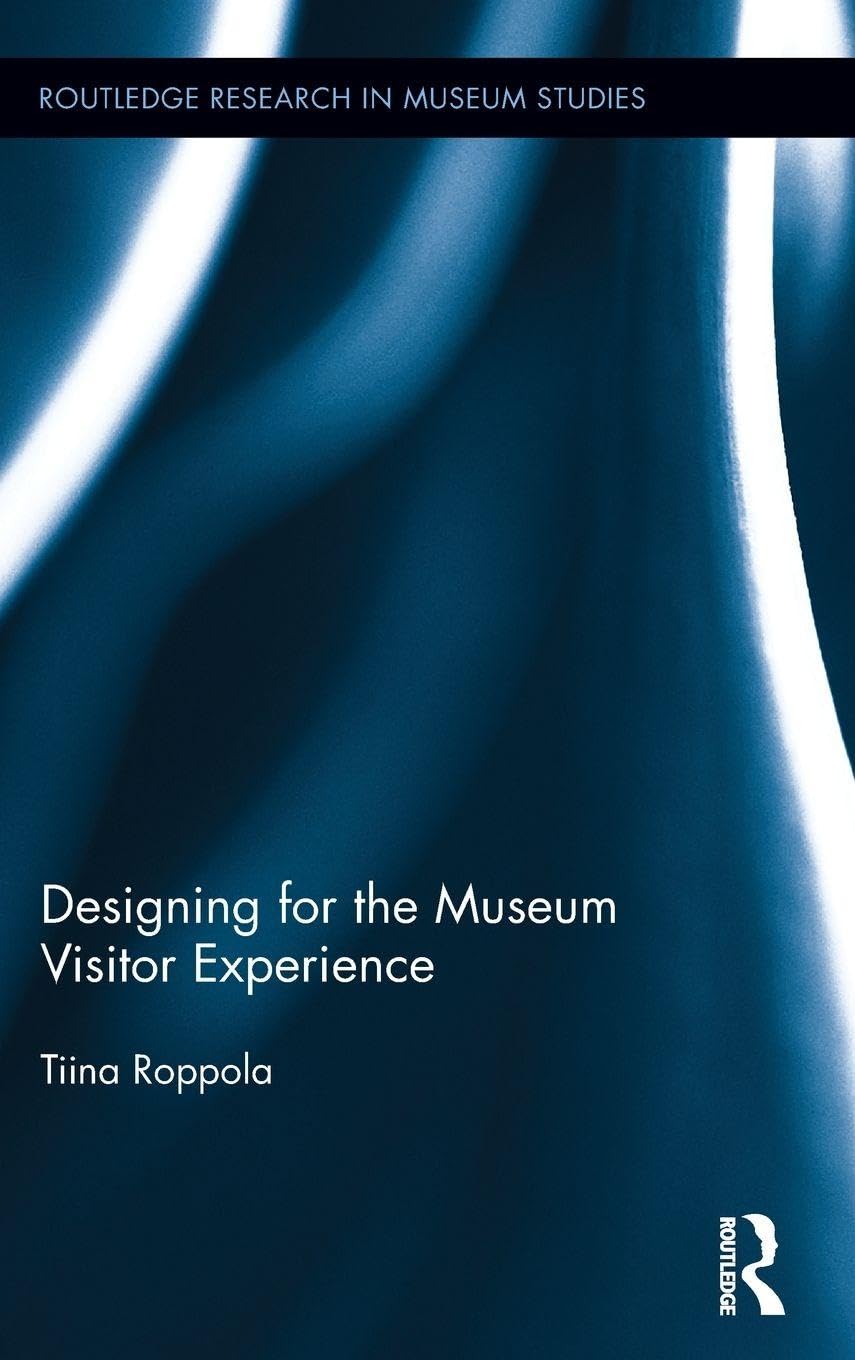 Designing for the Museum Visitor Experience en bibliothèque de recherche pour projet muséographique