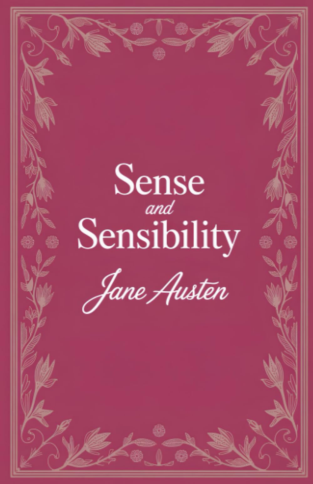 Sense and Sensibility